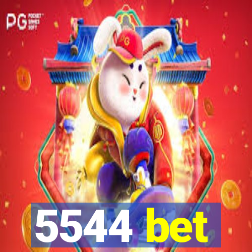 5544 bet